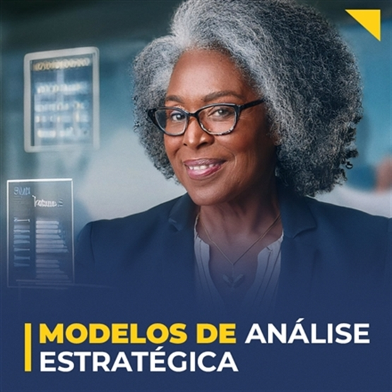 MODELOS DE ANÁLISE ESTRATÉGICA