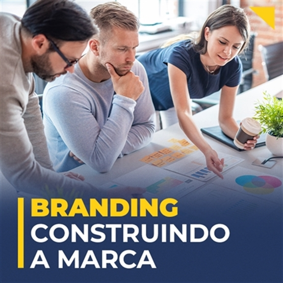 BRANDING CONSTRUINDO A MARCA